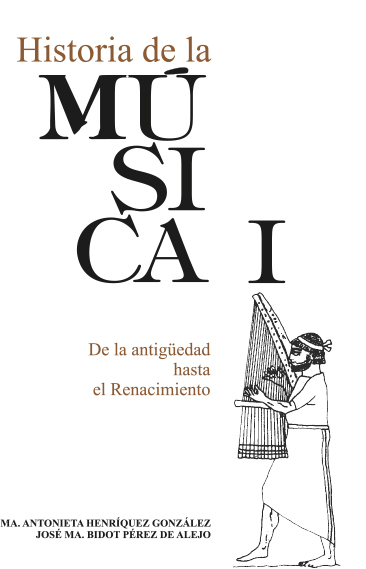 Historia de la música I. De la antigüedad hasta el Renacimiento. (Ebook)