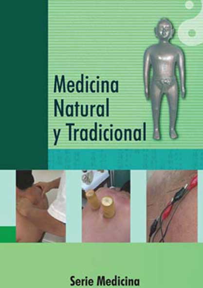 Medicina natural y tradicional. (Multimedia y Ebook)