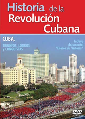 Historia de la Revolución Cubana. (Video)