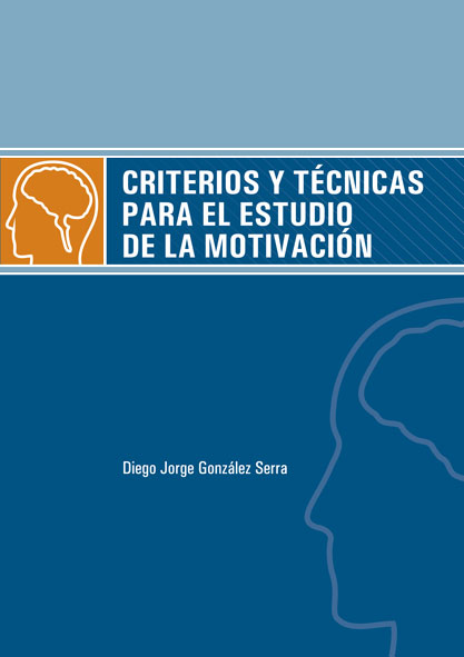 Criterios y técnicas para el estudio de la motivación. (Ebook y Libro)