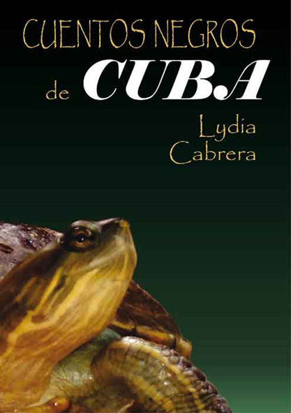 Cuentos Negros de Cuba. (Ebook)