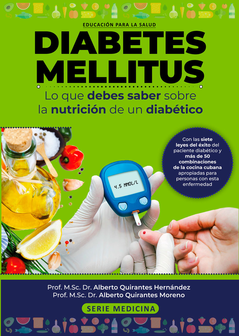 Diabetes mellitus. Lo que debes saber sobre la nutrición de un diabético. (Ebook y Audiolibro)