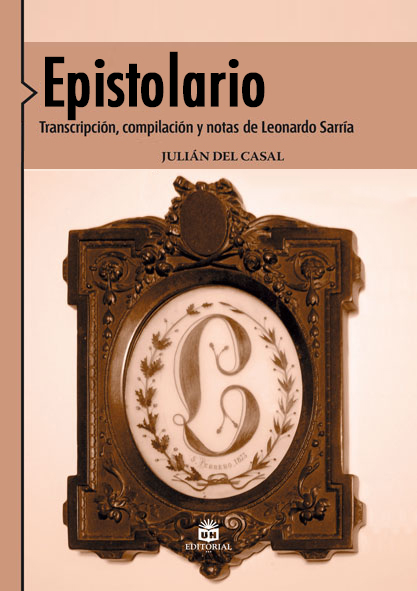 Epistolario.Transcripción, compilación y notas de Leonardo Sarría. (Ebook)