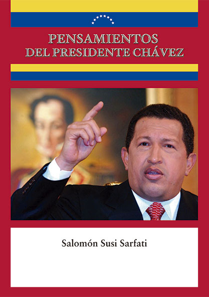 Pensamientos del presidente Chávez. (Ebook)