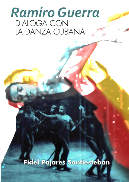 Ramiro Guerra dialoga con la danza cubana. (Ebook y Audiolibro)