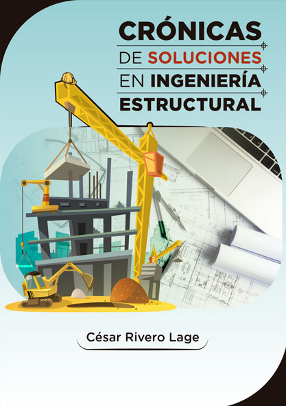Crónicas de soluciones en ingeniería estructural. (Ebook)
