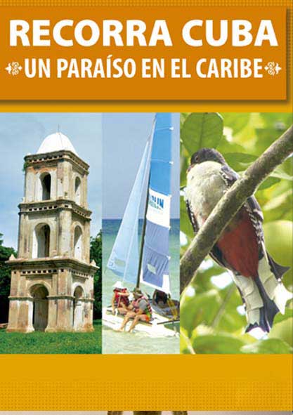 Recorra Cuba. Un paraíso en el Caribe. (Video)