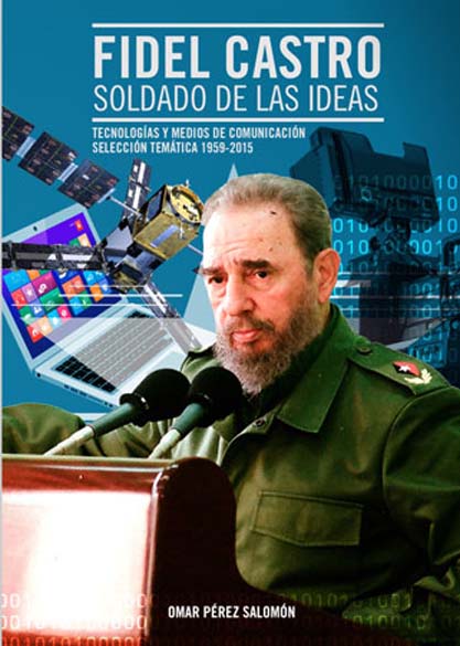 Fidel Castro. Soldado de las Ideas. (Ebook y Audiolibro)