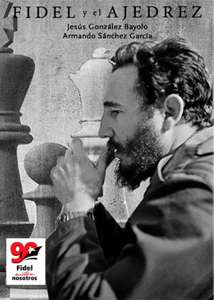  Fidel y el ajedrez. (Ebook,Multimedia y Aplicación)