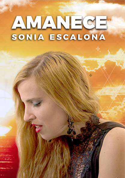 Amanece. Sonia Escalona. (Video)