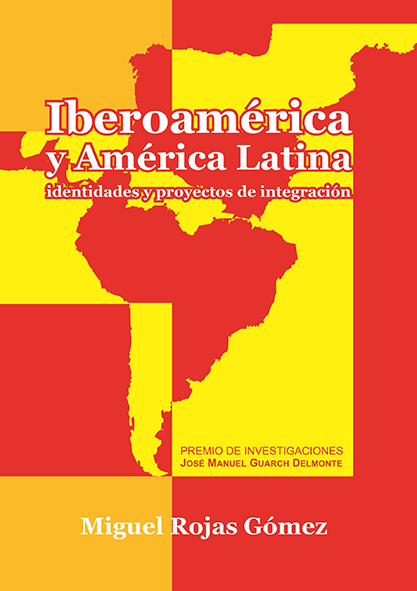 Iberoamérica y América Latina Identidades y Proyectos de Integración (Solo para Holguín). (Libro)