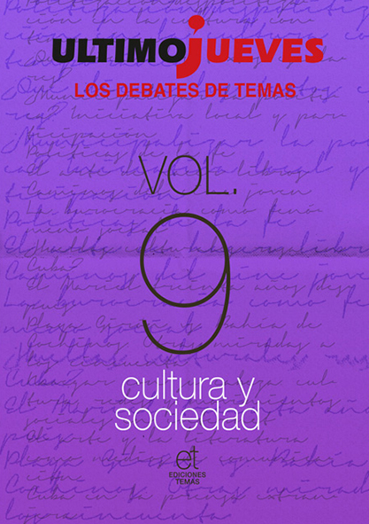 Último Jueves. Los debates de Temas. Vol. 9. Cultura y sociedad. (Ebook)