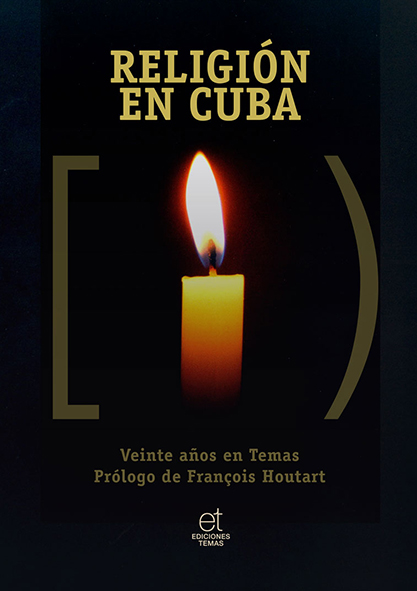 Religión en Cuba. Veinte años en Temas. (Ebook)