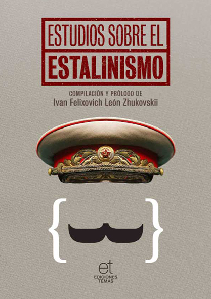 Estudios sobre el estalinismo. (Ebook)