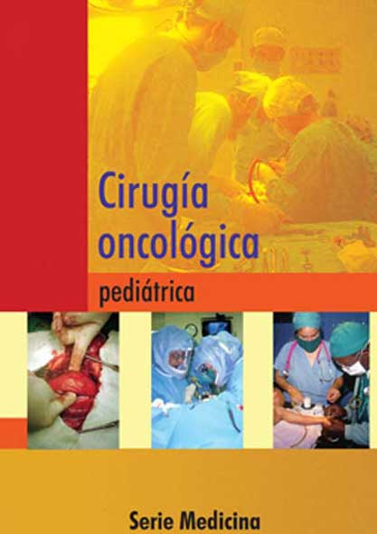 Cirugía oncológica pediátrica. (Multimedia)